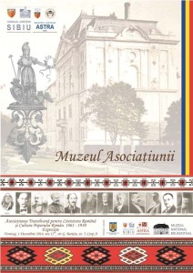 Inaugurarea Muzeului Asociațiunii cu vernisajul expoziției Asociațiunea Transilvană pentru Literatura Română și Cultura Poporului Român. 1861-1950