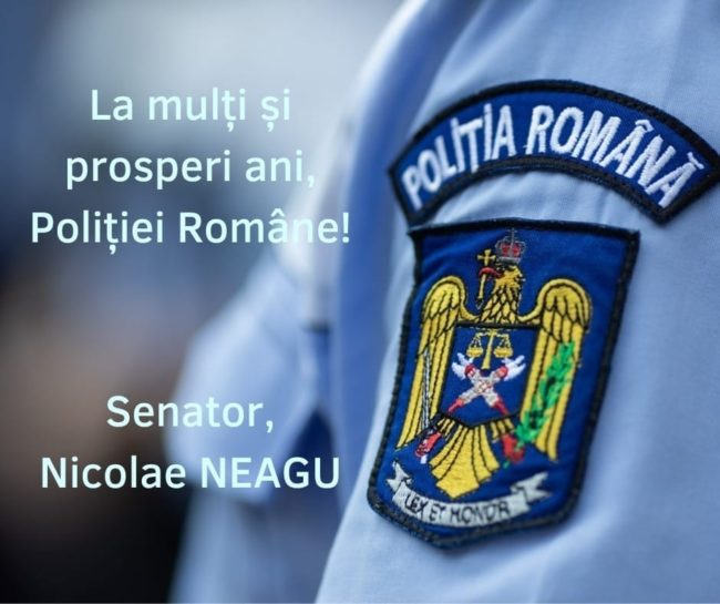 Mesajul senatorului Nicolae Neagu de Ziua Poliției Române